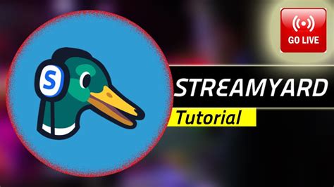Streamyard Tutorial 2023 Learn How To Livestream Like A Pro Youtube