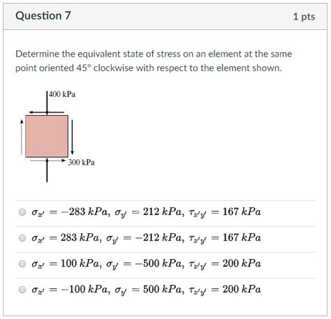 Solved Determine The Equivalent State Of Stress On An
