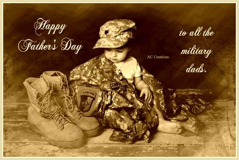 Happy Fathers Day To All The Military Dads Dad Day Happy Fathers