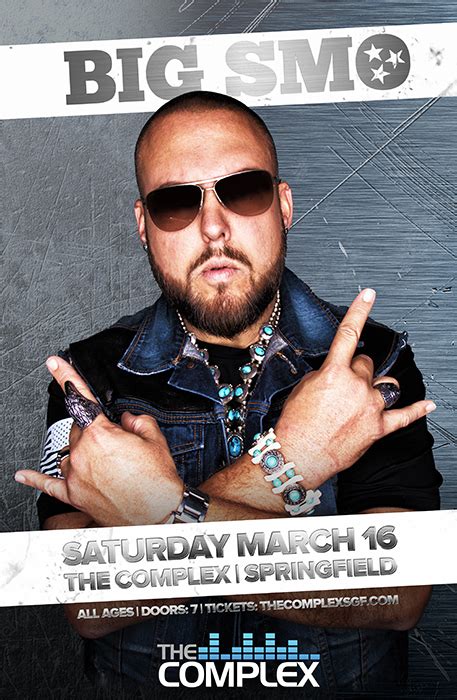 Tickets For Big Smo In Springfield From The Complex