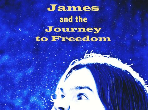 James And The Journey To Freedom