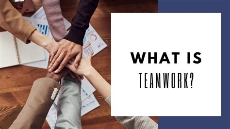 What Is Teamwork The Psychology Of Teamwork In The Workplace With