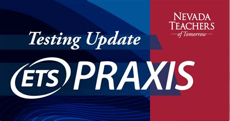 Praxis Testing Now Available At Home Nevada Teachers Of Tomorrow