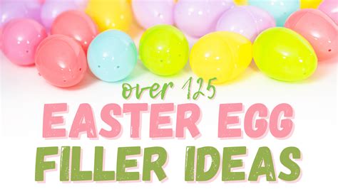 125 Awesome Non Candy Easter Egg Filler Ideas For Plastic Eggs