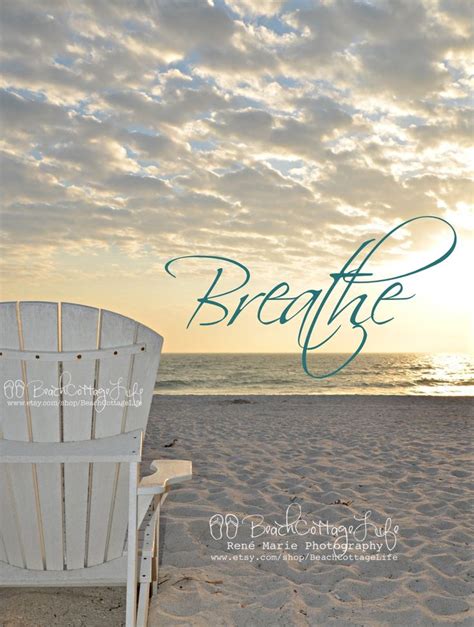 Just Breathe Beach Quotes Quotesgram