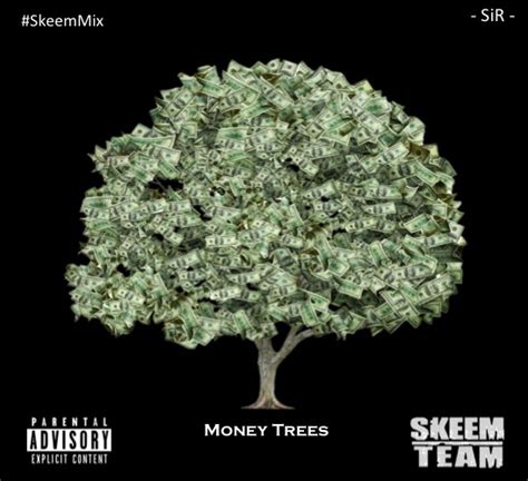 We did not find results for: SiR - Money Trees #SkeemMix | Home of Hip Hop Videos & Rap Music, News, Video, Mixtapes & more