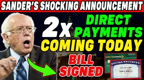 Sanders Made Shocking Announcement 2x Direct Payments Coming Today