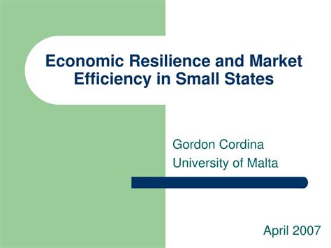 Ppt Economic Resilience And Market Efficiency In Small States