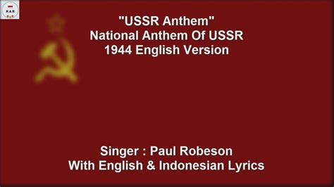 Ussr Anthem 1944 English Version Paul Robeson With Lyrics Youtube