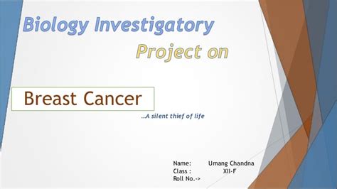 Biology Investigatory Project Class Xii Breast Cancer