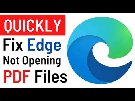 How To Fix Pdf Files Not Opening In Microsoft Edge Pdf Files Not