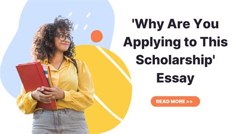 Why Do You Want To Apply For This Scholarship Reasons Why You Should