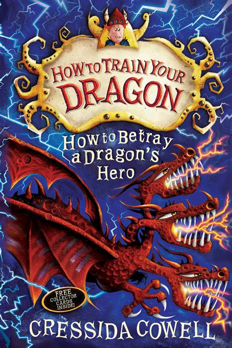How To Train Your Dragon How To Betray A Dragons Hero Book 11 By