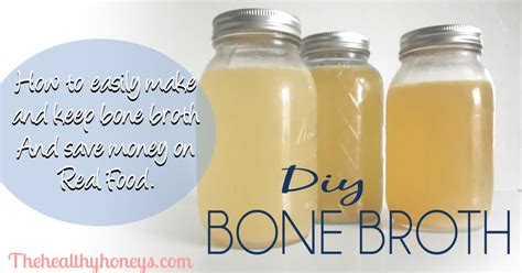 Homemade Bone Broth Or Stock The Healthy Honeys