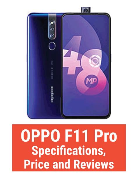 Oppo F11 Pro Specifications Price And Reviews Camera Phone Best