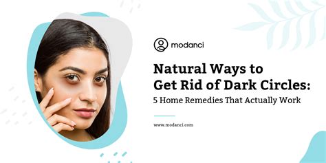 Natural Ways To Get Rid Of Dark Circles 5 Home Remedies That Actually Work