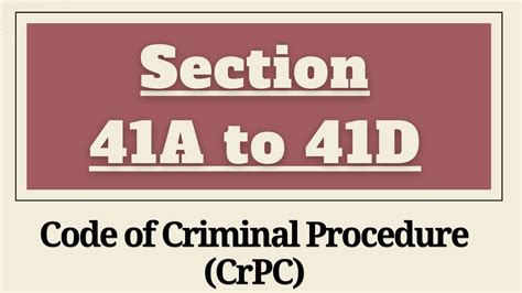 Section 41a To 41d Crpc Section 41a41b41c41d Of Crpc Chapter 5