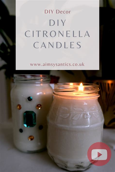 Diy Citronella Candles With Soy Wax And Essential Oil Aimsys Antics