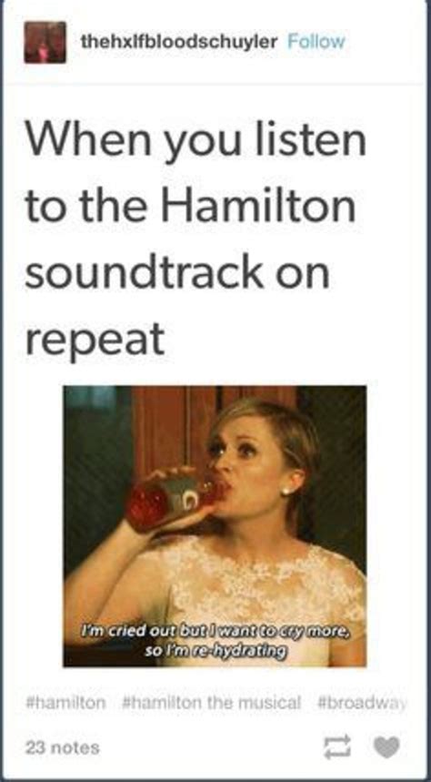 15 Ways To Know That Youre Obsessed With The Hamilton Soundtrack