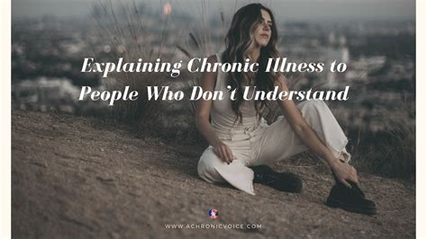 explaining chronic illness to people who don t understand