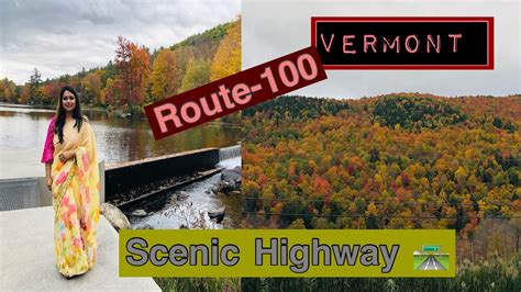 Vermontroute 100 Scenic Drive Fall Foliage Oct 7th 2022 Youtube