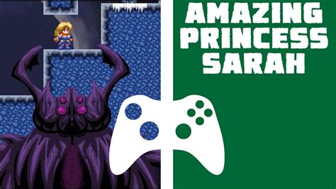 Xbox Live Indie Games Amazing Princess Sarah Youtube