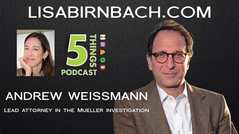 Ep 118 Andrew Weissmann 5 Things That Make Life Better With Lisa Birnbach On 1092020 Youtube