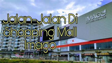 Wawasan plaza bus stop is 450 metres from the apartment. Jalan2 di shopping mall IMAGO kota Kinabalu, sabah. - YouTube