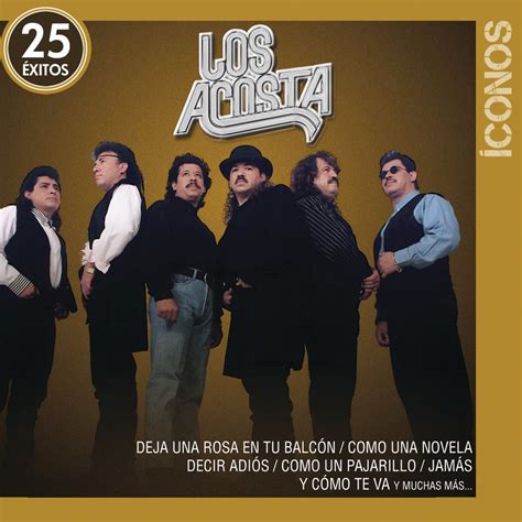 ‎Íconos 25 Éxitos Los Acosta Album By Los Acosta Apple Music