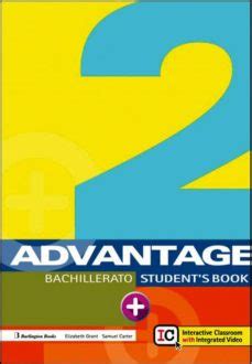 Burlington books was the first publisher to specialize in english textbooks specifically designed for the education system in greece. ADVANTAGE 2º BACHILLERATO C STUDENT S BOOK SPA BURLINGTON ...