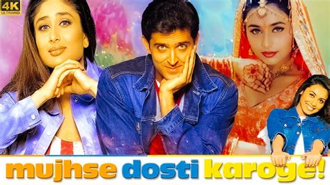 Mujhse Dosti Karoge Full Movie Review And Fact Hd Hrithik Roshan Rani Mukerji Kareena Kapoor