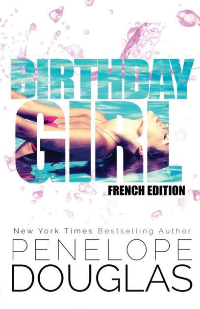 Birthday Girl French Edition By Penelope Douglas Paperback Barnes