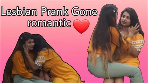lesbian prank on friend lessons prank gone romantic prank street youtube