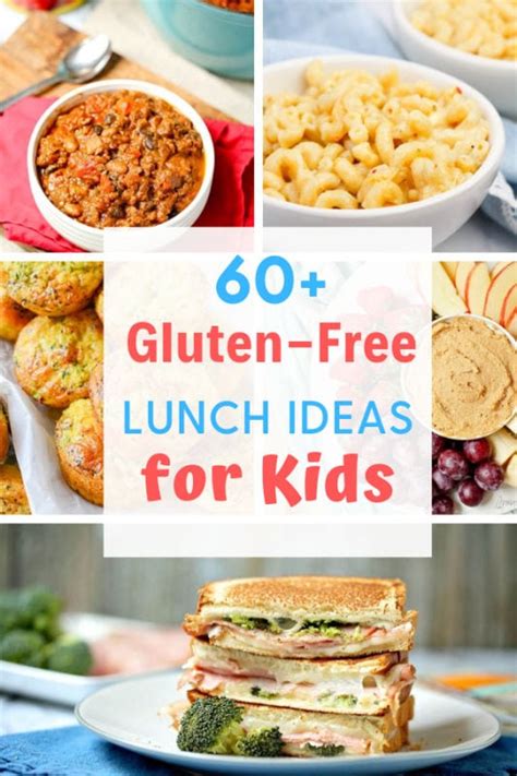 60 Gluten Free Lunch Ideas For Kids Even Picky Eaters