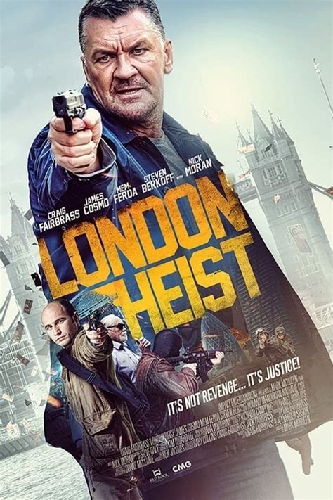 London Heist 2017 — The Movie Database Tmdb
