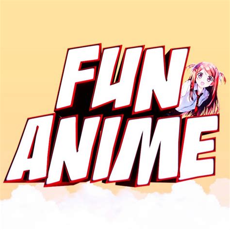 Fun Anime2 Youtube