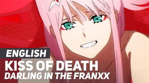 darling in the franxx kiss of death op opening english ver