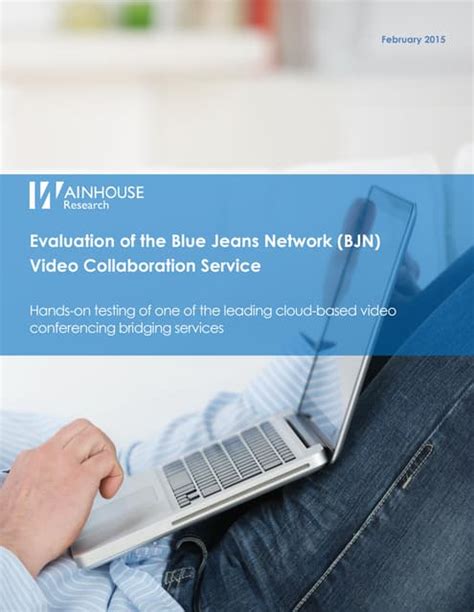 Evaluation Of Bluejeans Network By Wainhouse Research Pdf