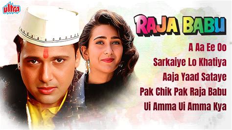 Raja Babu All Video Songs 4k Back To Back Full List Govinda Karisma Kapoor Youtube