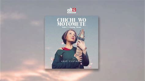 Chichi Wo Motomete Abby Clutario Official Audio Youtube