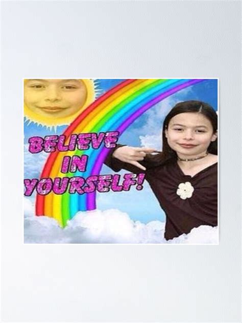 Icarly Believe In Yourself Design Poster For Sale By Waterdreams