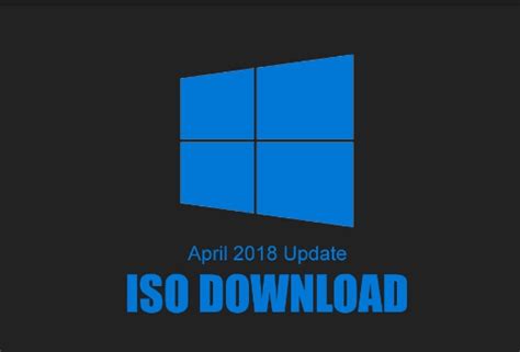 Windows 10 1803 Iso Download Links Full Final Build