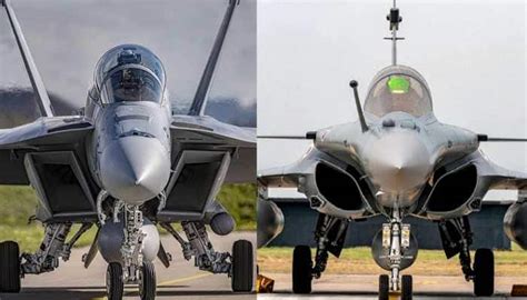 Dassault Rafale Vs Boeing F A 18 Super Hornet Which Is The Most Advanced Fighter Jet For
