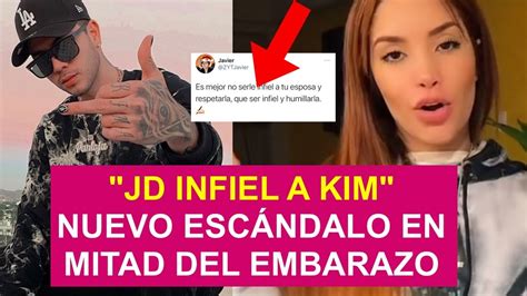 Juan De Dios Infiel A Kim Nuevo EscÁndalo En El Último Mes De Embarazo De Kimberly Youtube