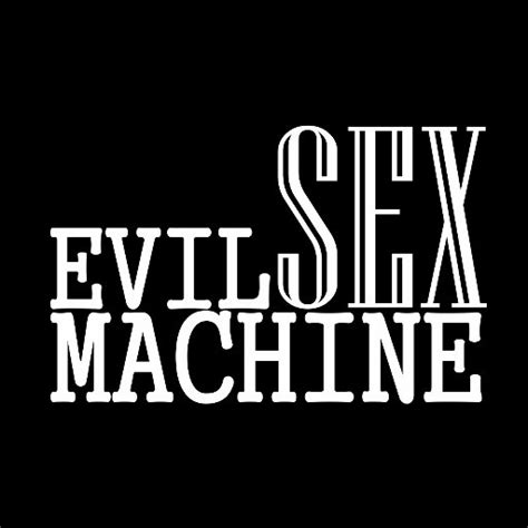 Evil Sex Machine Evilsexmachine Twitter
