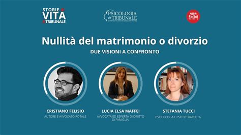 Webinar Nullit Del Matrimonio O Divorzio Due Visioni A Confronto