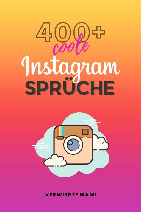 Instagram Sprüche 400 coole Bildunterschriften
