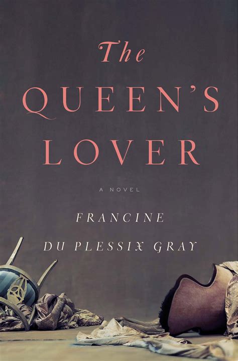 “the Queens Lover” By Francine Du Plessix Gray The Washington Post