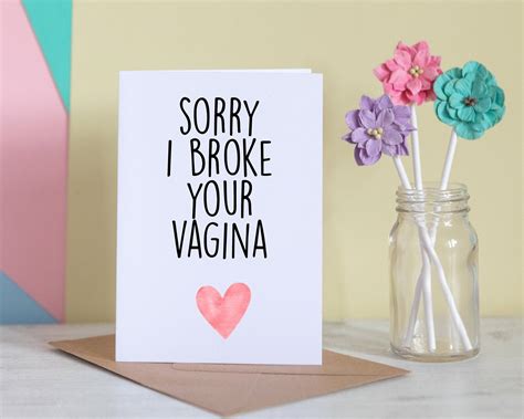Sorry I Broke Your Vagina Mothers Day Card Funny Etsy