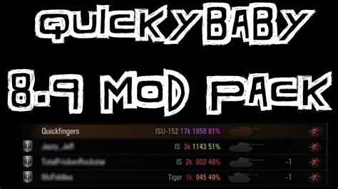 World Of Tanks Quickybaby 89 Modpack Xvm Youtube